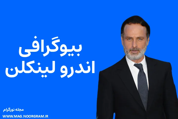 بیوگرافی اندرو لینکلن و همسرش
